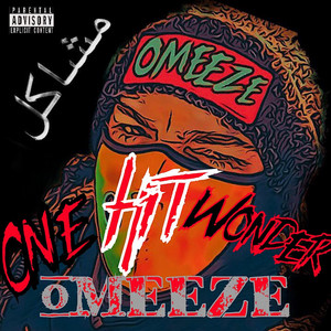 One Hit Wonder by Omeeze