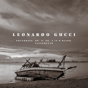 Nocturnes, Op. 9_ No. 3 in B Major, Allegretto