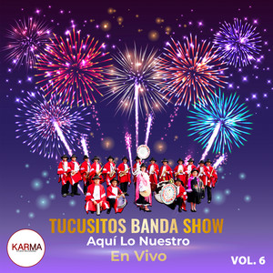 Tucusitos Banda Show - Soy De Mejía