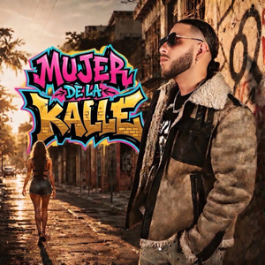 Mujer De La Kalle by Elion Virtuoso