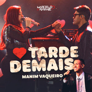 Tarde Demais (Ao Vivo)