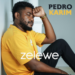 Pedro Karim - Zelewe
