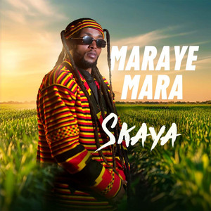Skaya - Maraye Mara