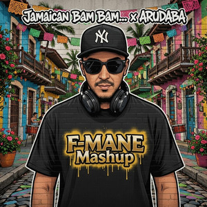 Jamaican Bam Bam x Arudaba Mashup by F-MANE