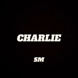 Charlie by SM