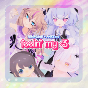feelin' my <3 (feat. ぽんこつMC, poco.exe, 齋藤のんのん, 米田らん* & 春日部つくし) by TEMPLIME, ぽんこつMC, poco.exe, 齋藤のんのん, 米田らん*, 春日部つくし