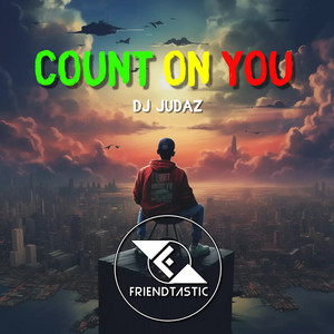 Count On You by Dj Judaz