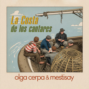 La Costa de los Cantares by Olga Cerpa y Mestisay, Eneida Marta