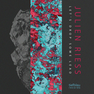 Let's Drop Some Lead by Julien Riess