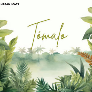 Tómalo by Natan Beats