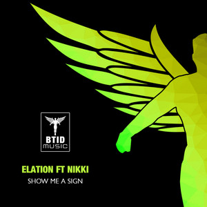Show Me A Sign - Matt Wigman & Phil Mac Remix by Elation, Matt Wigman, Phil Mac