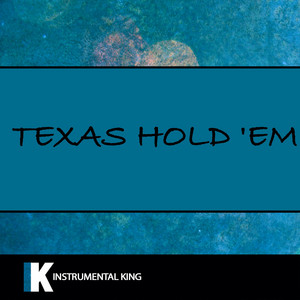 Instrumental King - Texas Hold 'Em