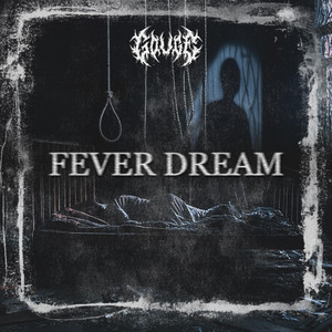 FEVER DREAM