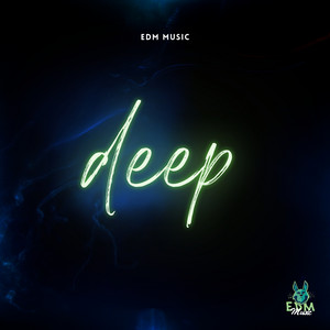 Deep by EDM MUSIC