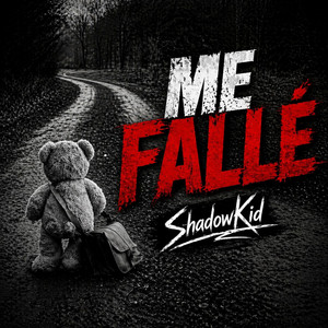Me Fallé by ShadowKid-72