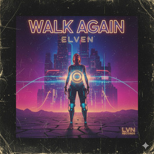 Walk Again by ELVEN