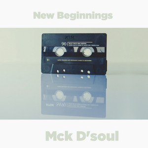 Mck D'soul - New Beginnings