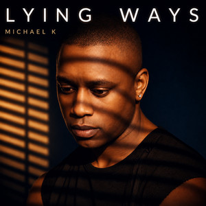 Lying Ways by Michael K