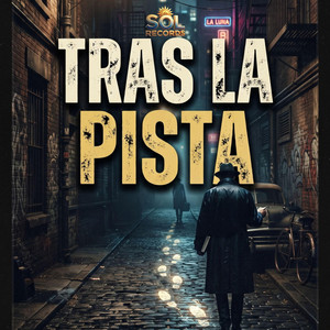 Tras la Pista by Sol R