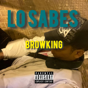 Lo sabes by Browking