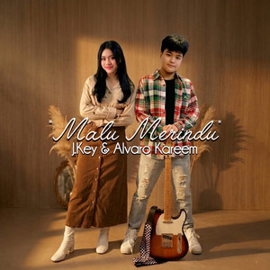 Malu Merindu by Jameela Key, Alvaro Kareem