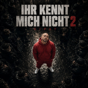 Ihr kennt mich nicht 2 by Kipat