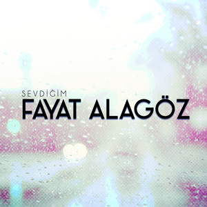 Fayat Alagöz - Kıymetini Bilene
