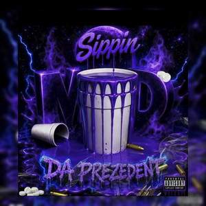 Sippin Mud by Da Prezedent