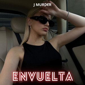 Envuelta by J Murder