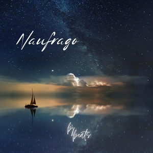 NAUFRAGO by BJ BEATS STAR