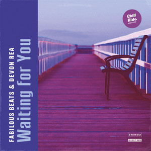 Waiting for You by Fabilous Beats, Devon Rea