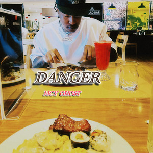 Danger by Mcy Ghost