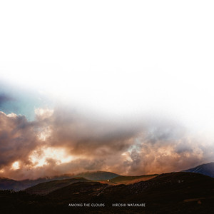 Above the Sky by Hiroshi Watanabe