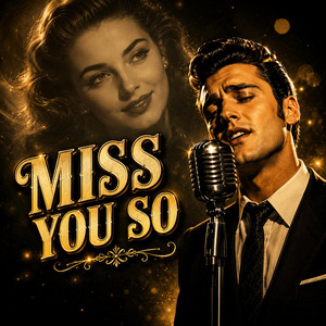 I miss you so by Rockin' Jukebox