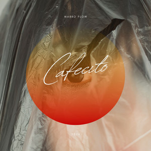 cafecito by Marko Flow