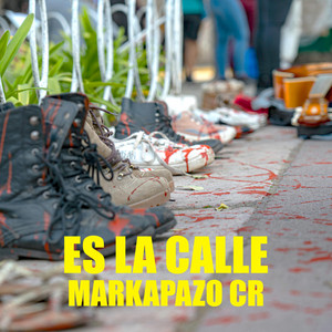 Es la calle by Markapazo CR