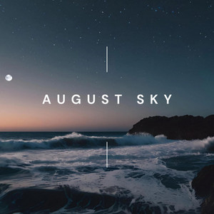 August Sky by Drops of Venus