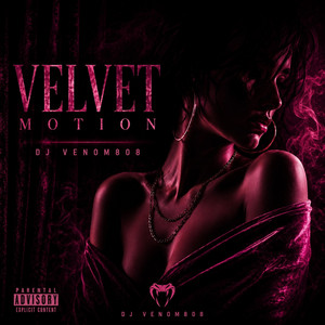 Velvet Motion by DJ Venom808