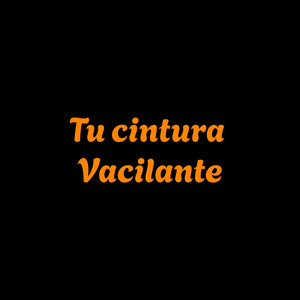 Tu cintura vacilante by Auren Valle