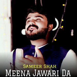 Shameer Shah - Meena Jawari Da