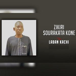 Zikiri Sourakata Kone - Laban Kachi