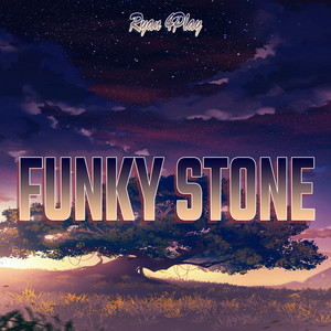 Funky Stone by Ryan 4Play