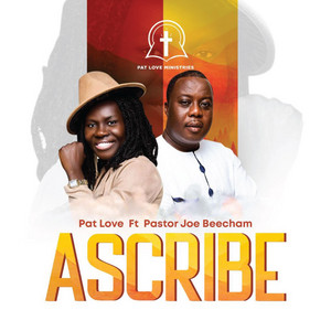 Ascribe (feat. Pastor Joe Beecham)