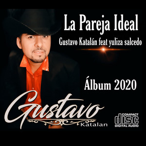 Gustavo Katalán - La Pareja Ideal