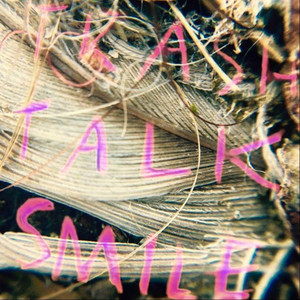 Trash Talk Smile — Misty Coast