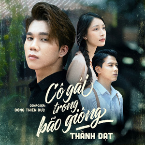 Cô Gái Trong Bão Giông by Thành Đạt, Đông Thiên Đức