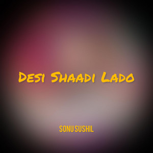 Sonu Sushil - Desi Shaadi Lado