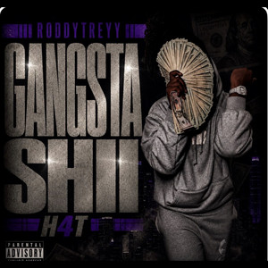 Gangsta shi by RoddyTreyy