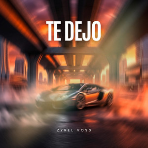 Te Dejo by Zyrel Voss