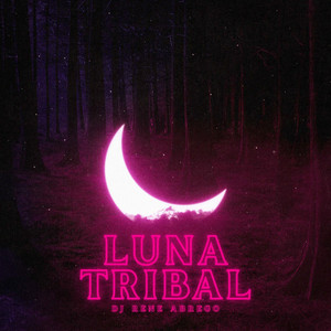 LUNA TRIBAL by Dj René Abrego